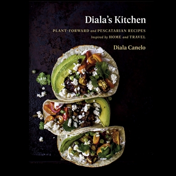 Book - Diala's Kitchen - Plant Forward Pescatarian Recipes - Diala Canelo
